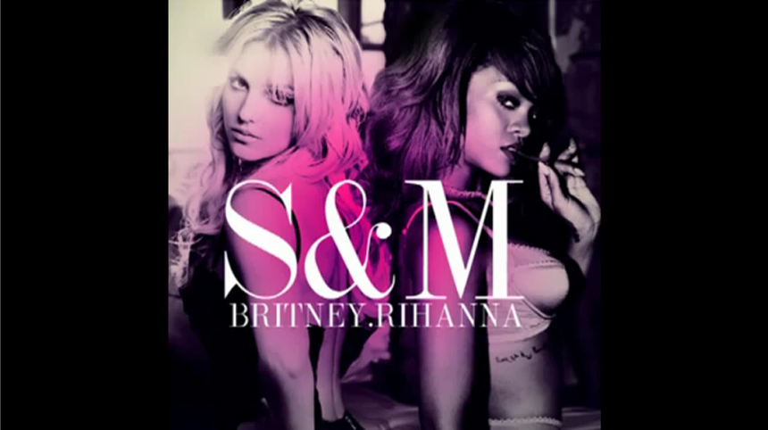 Ριάνα & Μπρίτνεϊ: S&M’ remix