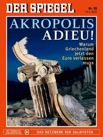 Der Spiegel: Με τίτλο «Αντίο, Ακρόπολη» κυκλοφορεί τη Δευτέρα
