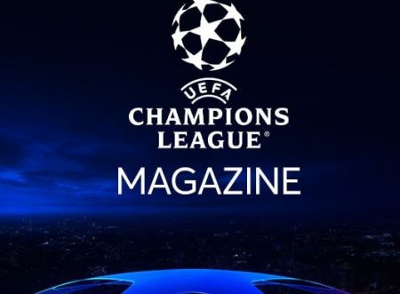 Uefa Champions League Magazine – Αφιερωμένο σε αυτούς που θα κρίνουν την πρόκριση