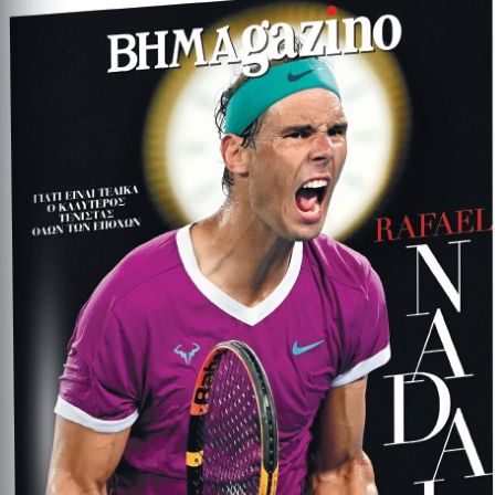 Το «BHMAGAZINO» με τον Ραφαέλ Ναδάλ στο εξώφυλλο