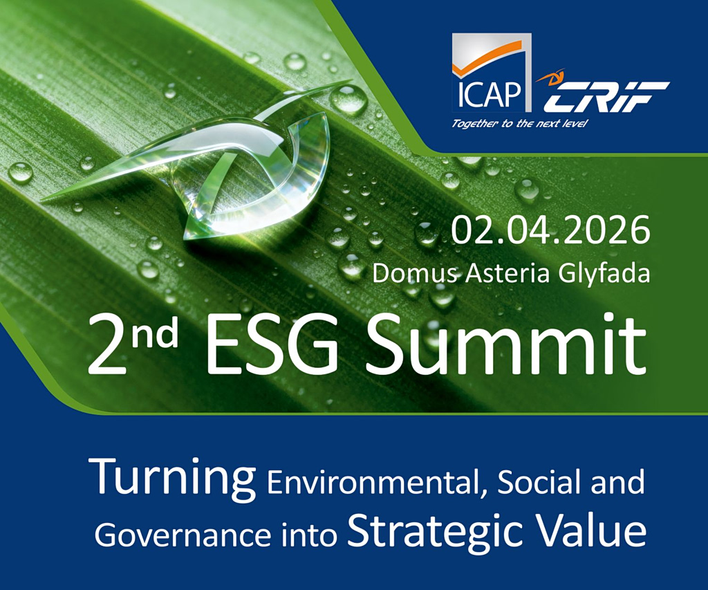 Το 2ο ESG Summit by ICAP CRIF ως πυξίδα για το σύγχρονο Επιχειρείν